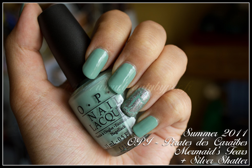 OPI Mermaid's Tears + Silver Shatter - Pirates of Caribbeans / Summer 2011