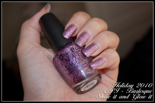 OPI Show it and Glow it Burlesque Holiday 2010